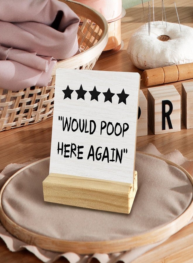 QASHWEY Would Poop Here Again Bathroom Sign, Funny Bathroom Wood Table Signs, Funny Quote Bathroom Restroom Toilet Decor, Funny Fun Bathroom Sign Wooden Plaque with Wooden Stand for Bathroom - Image 4
